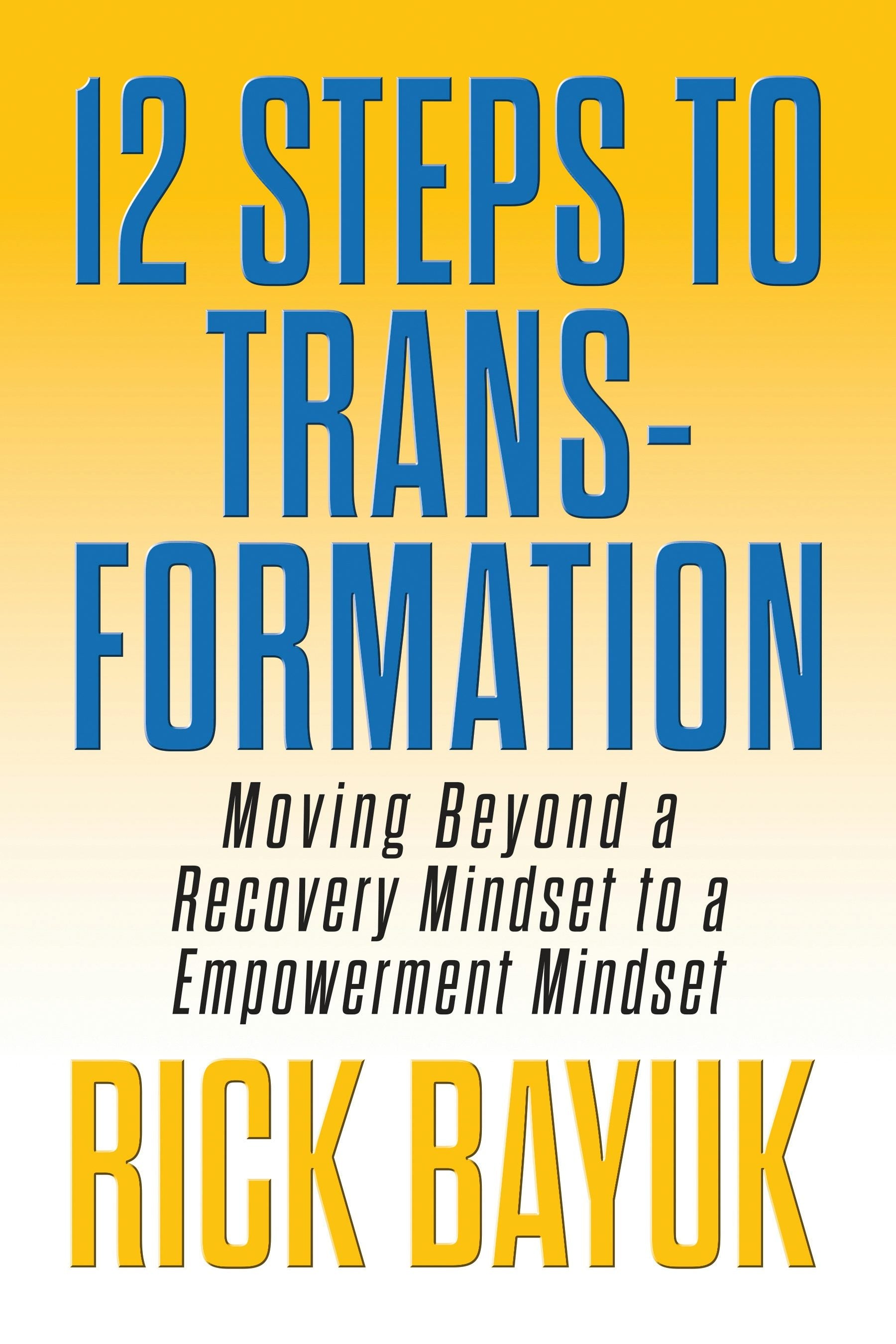 Book cover image for 12 Steps to Transformation ISBN: 9781722507480